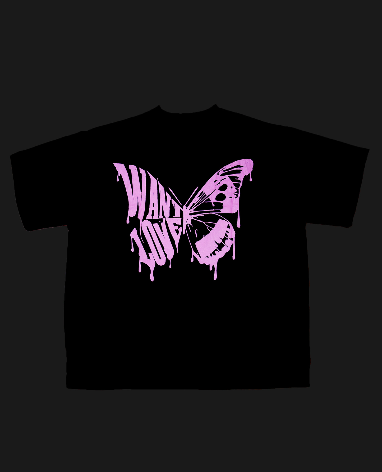 WANT LOVE TEE