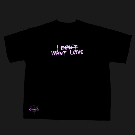 WANT LOVE TEE